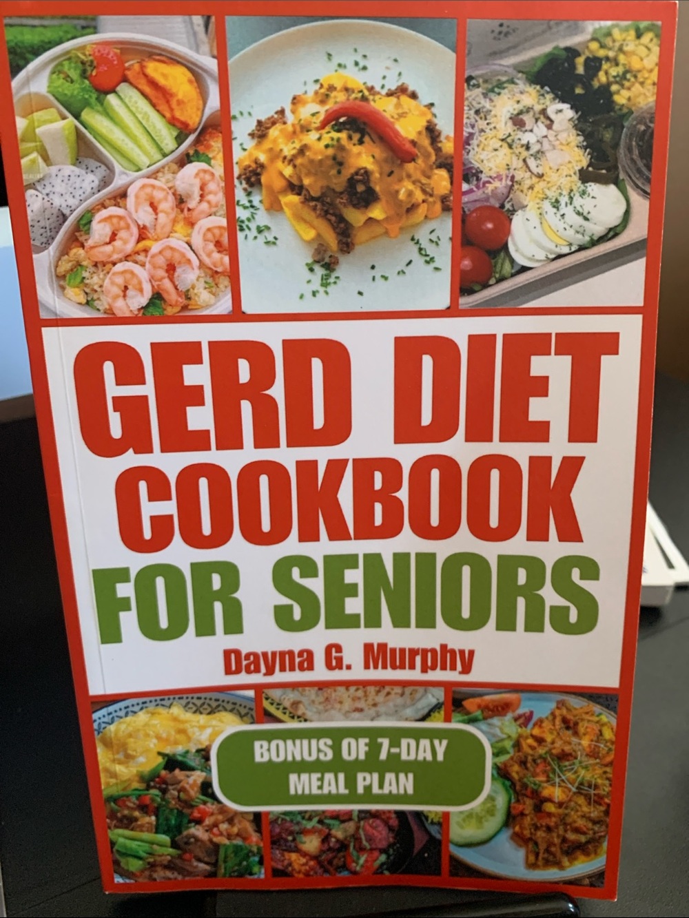GERD Diet Cookbook for Seniors by -Dayna G. Murphy
